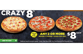 Crazy 8s - Any 2 or more 2-topping pizzas just $8 each at Pizza Pizza | Los Angeles Coupons ...